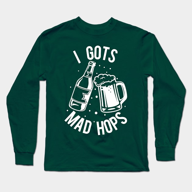 Mad Hops Long Sleeve T-Shirt by PopCultureShirts